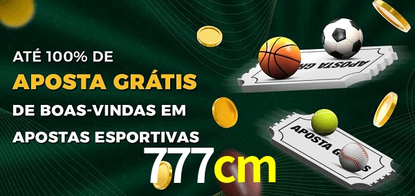 777cm Ate 100% de Aposta Gratis